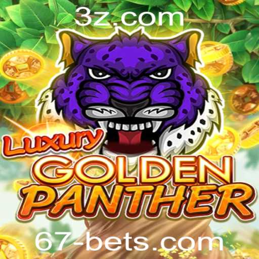 Explorando LUXURYGOLDENPANTHER: Descubra o Fascínio e as Regras do Jogo com 67 Bet